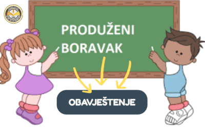 Obavještenje – Produženi boravak